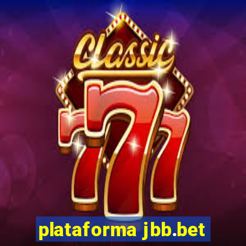 plataforma jbb.bet